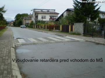 Vybudovanie retardéra pred vchodom do MŠ Vybudovanie retardéra pred vchodom do MŠ